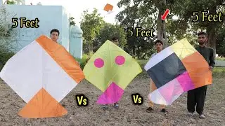 5 Feet Vs 5 Feet Vs 4 Feet Big Patang Kite