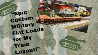 &laquo;Эпические пользовательские военные плоские грузы для моего макета поезда!&raquo;