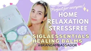 Sigla Essentials Healing Balms | Relaxation at Home | StressFree Mind & Body | SassyMomPhervil
