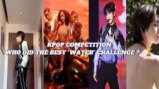 KPOP COMPETITION: WHO DID THE BEST TYLA WATER CHALLENGE ? 🏆 🏆