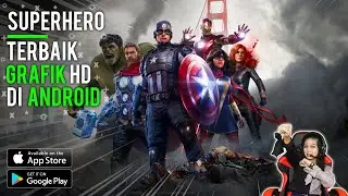 Top 6 Game Superhero Android Offline Online Grafik Terbaik 2021