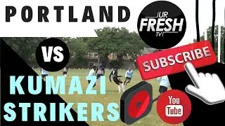 PORTLAND VS KUMAZI STRIKERS (OBDSFL LEAGUE) 