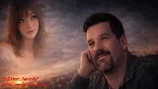 Still Here, Amanda  -   Shadowvale Soundworks