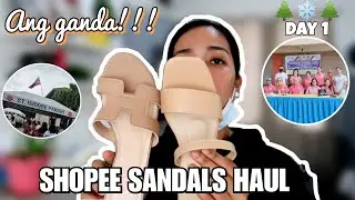 MURANG SANDALS SA SHOPEE + A DAY AT WORK (Philippines)