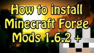 How to install Minecraft Mods Forge 1.6.2 + (EASY AND SIMPLE!) (Windows) SCMowns Tutorials 2020
