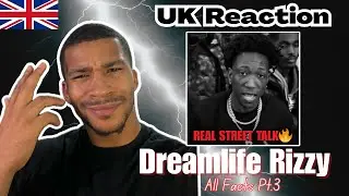 Dreamllife Rizzy – All Facts Pt. 3 | UK Reaction 🇬🇧🔥📖