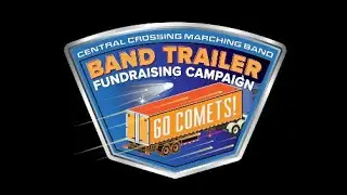 Central Crossing Band Trailer Fundraising Campaign