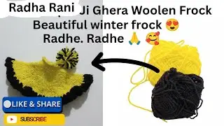 Radha Rani Ji Yellow&ndash;Black Woolen Ghera Frock | Hand Knitted Winter Dress | Easy Knitting Design🙏