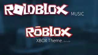 ROBLOX - XBOX One Main Menu Theme