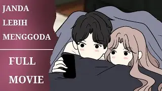 JANDA LEBIH MENGGODA FULL MOVIE -  animasi sekolah romance - tombo ngelu