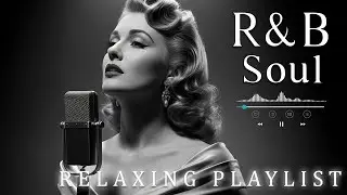 【R&B Soul】Calm R&B Soul Collection – Relaxing Tunes & Gentle Rhythms for Focus