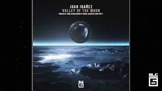 Juan Ibanez - Valley of the Moon (Kamilo Sanclemente  & Jossem Remix) [SLC 6 Music]