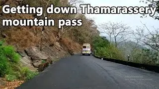 Getting down Thamarasserry mountain pass,Wayanad,kalpetta | Thamarassery churam