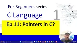 Ep 11 Pointers in C Language - Complete Guide