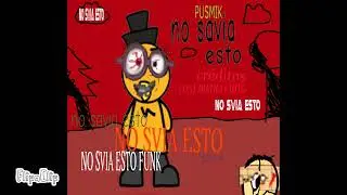 Pusmik Edici&oacute;n parte 11 No SVIA ESTO