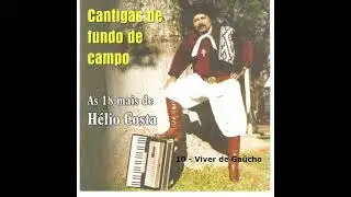 H&eacute;lio Costa   Viver de Ga&uacute;cho