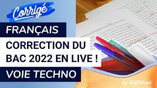 Bac de français 2022 : correction de l'épreuve voie technologique