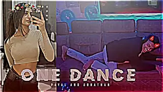 ONE DANCE _  PAYAL GAMING STATUS | JONATHAN ATTITUDE STATUS |ALIGHT MOTION