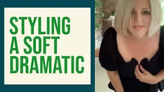 Styling a Soft Dramatic | Reaction to Kibbe’s Interview | Overeating