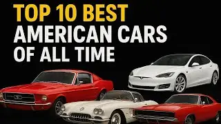 Top 10 Best American Car Brands of All Time.