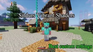 Sildur's Vibrant Shaders v1.541 Best Looking Custom Settings | Latest Version #minecraft