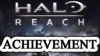 Halo: Reach If They Came to Hear Me Beg Achievement Guide