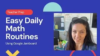 Google Jamboard: Простые ежедневные математические упражнения для учителей начальной и средней шк...