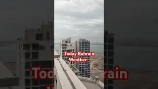 Bahrain weather 🌡️ #weatherupdate #bahraincity #manamabahrain