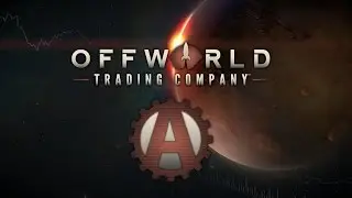Offworld Trading Company Let's Play - HD Gameplay [Sponsored]