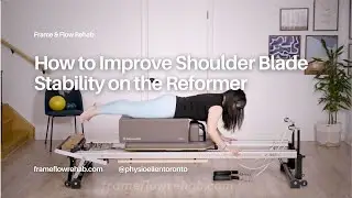 Improving Shoulder Mobility and Scapulo-humeral Rhythm by Unsticking Lats on the Reformer