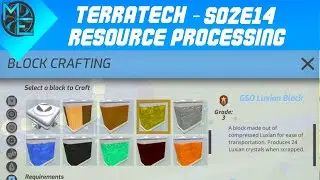 TerraTech - S02E14 - Resource Processing