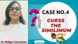 🎯 Guess the Similimum Series | Case 4 | Dr. Shilpa Tamrakar | HOMEOPATHY | HHF