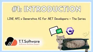 LINE Messaging API   for  NET Developers the Series #1