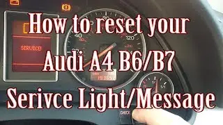 Как сбросить индикатор/сообщение сервисного обслуживания на Audi A4 B6/B7