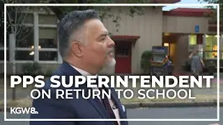 Superintendent of Portland Public Schools talks safety on first day of school year