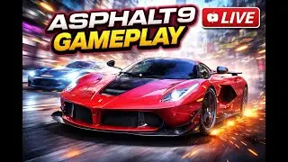 Casual racing Live|Asphalt 9 Legends Fun Stream