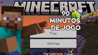 TUDO QUE CONSIGO FAZER COM 90 MINUTOS NO MINECRAFT! 