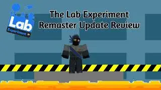 THEY REMASTERED ROBLOX LAB EXPERIMENT! (Part 1- The Review)