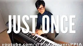 【ピアノカバー】 Just Once - PianoCoverArr.Trician-James Ingram - PianoCoversPPIA