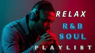 【R&B Soul】Midnight R&B Soul Romance 🌙 Soft Smooth Songs for Calm Nights
