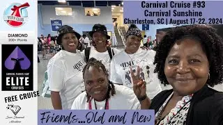 Cruise #93, Carnival Sunshine Elite Cruise, August 17-22, 2024, Friends...Old and New