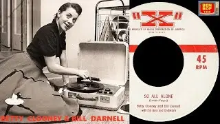 BETTY CLOONEY & BILL DARNELL - So All Alone / Ko Ko Mo (I Love You So) (1955)