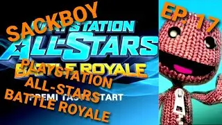 PLAYSTATION ALL-STARS BATTLE ROYALE - STORIA DI SACKBOY - EP. 17