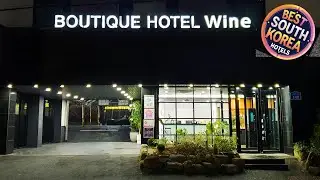 Boutique Hotel Wine | Gwangju Metropolitan City, South Korea | Hotel Review 🏨
