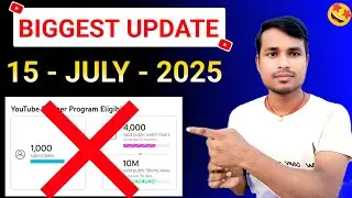 YouTube Biggest Monetization Update from 15 July 2025 | YouTube Monetization New Rules