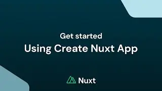 Get started with Create Nuxt App