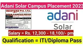 Adani solar campus plaement 2023 iti job vacancy 2023 #itijobvc