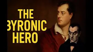 Gentlemen Monsters: Byronic Heroes and the origin of the modern 'Vampyre'