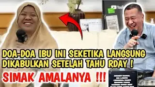 DOA-DOA IBU INI SEKETIKA LANGSUNG DI KABULKAN SETELAH KENAL RDAY! INI AMALANYA SIMAK!!! #rday