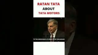 Ratan Tata about Tata Motors 